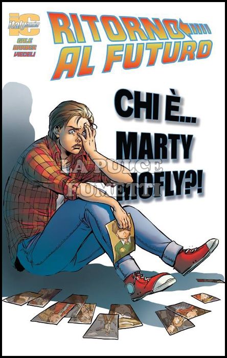 RITORNO AL FUTURO #     4: CHI È MARTY MCFLY? - FUMETTERIA